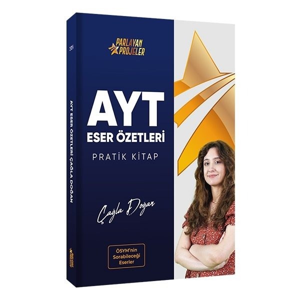 Ayt Eser Özetleri Pratik Kitap Çağla Doğan Parlayan Projeler