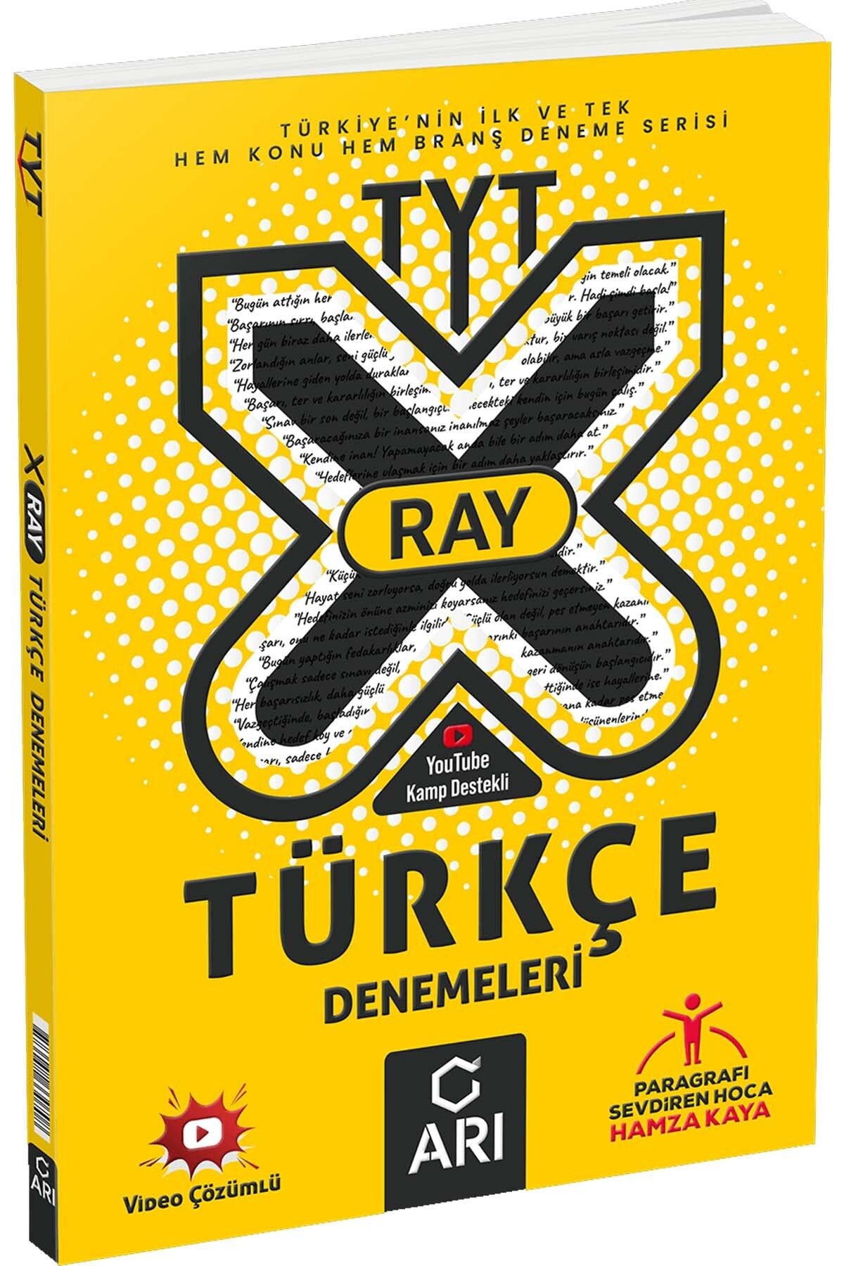X RAY TYT Türkçe Denemeleri - Hamza Kaya -  Arı Yayıncılık