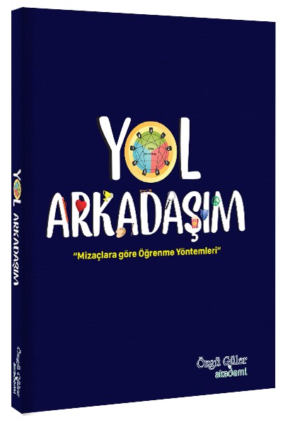Yol Arkadaşım Mizaçlara Göre Öğrenme Yöntemleri  Özgü Güler Akademi