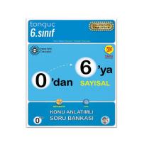 0\'dan 6\'ya Sayısal Konu Anlatımlı Soru Bankası - Tonguç Yayınları